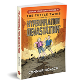 The Tuttle Twins and the Hyperinflation Devastation