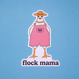 "Flock Mama" Sticker