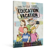 The Tuttle Twins and the Education Vacation
