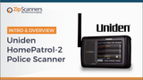 HomePatrol 2 Uniden Police Scanner